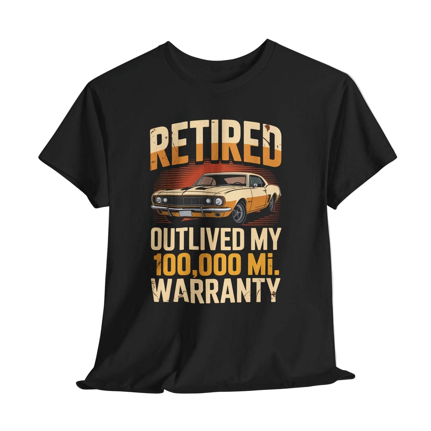 "Retired Outlived My 100,000 Mile Warranty" Vintage T-Shirt