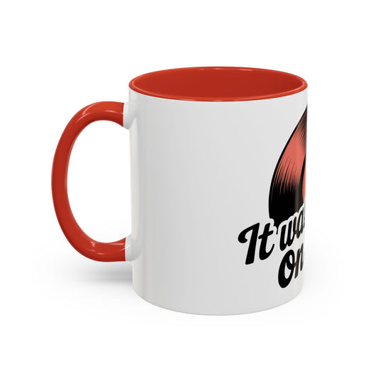It Was Better On Vinyl Ceramic Coffee Mug