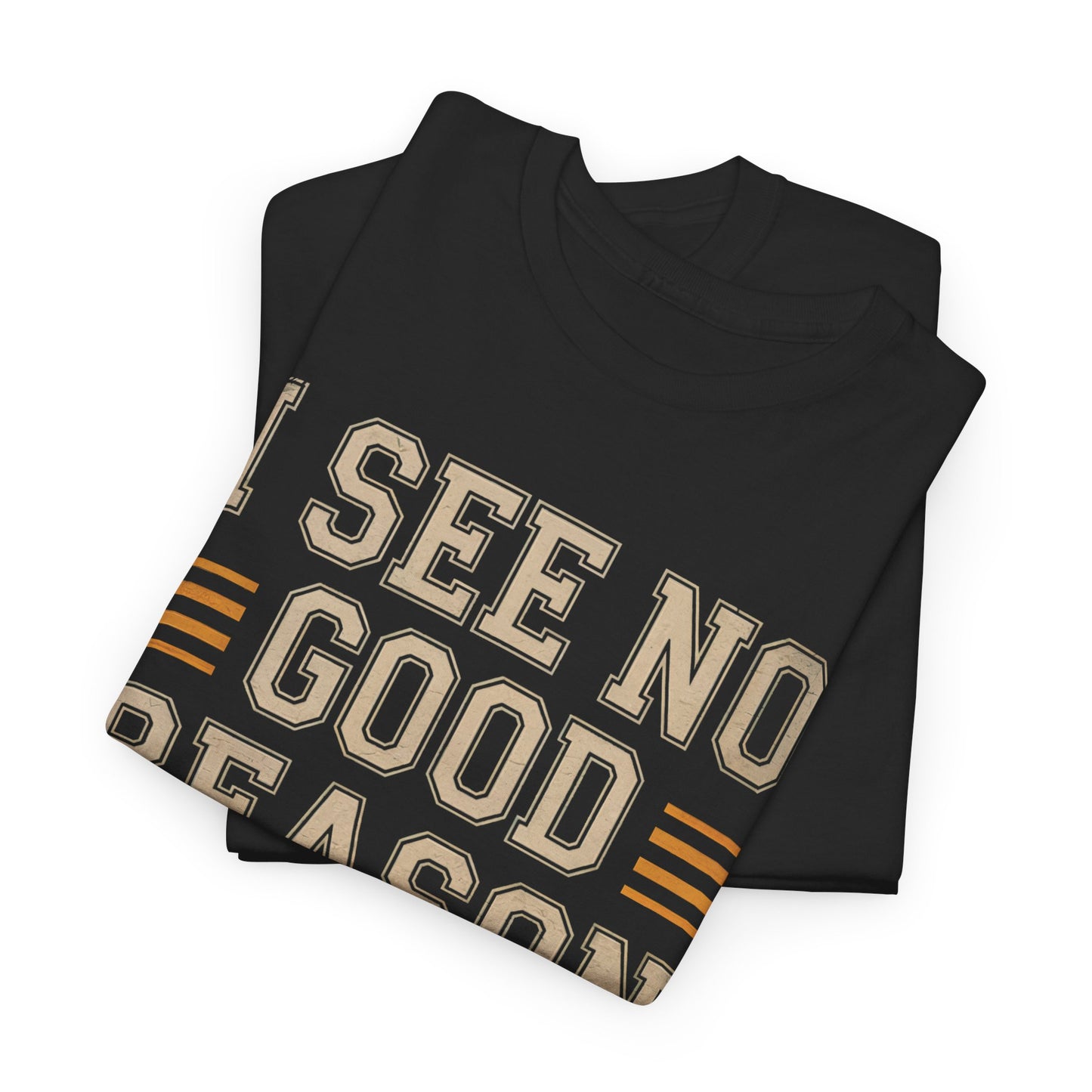 "I See No Good Reason To Act My Age" Vintage T-Shirt