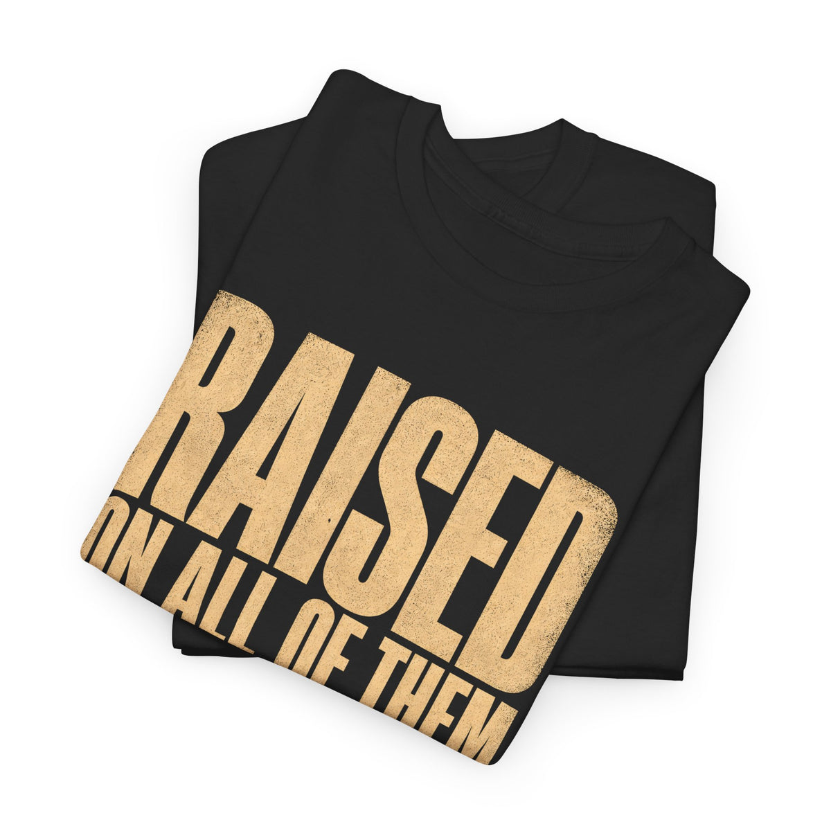 Vintage T-shirt with Raised on All of Them printed media collection design