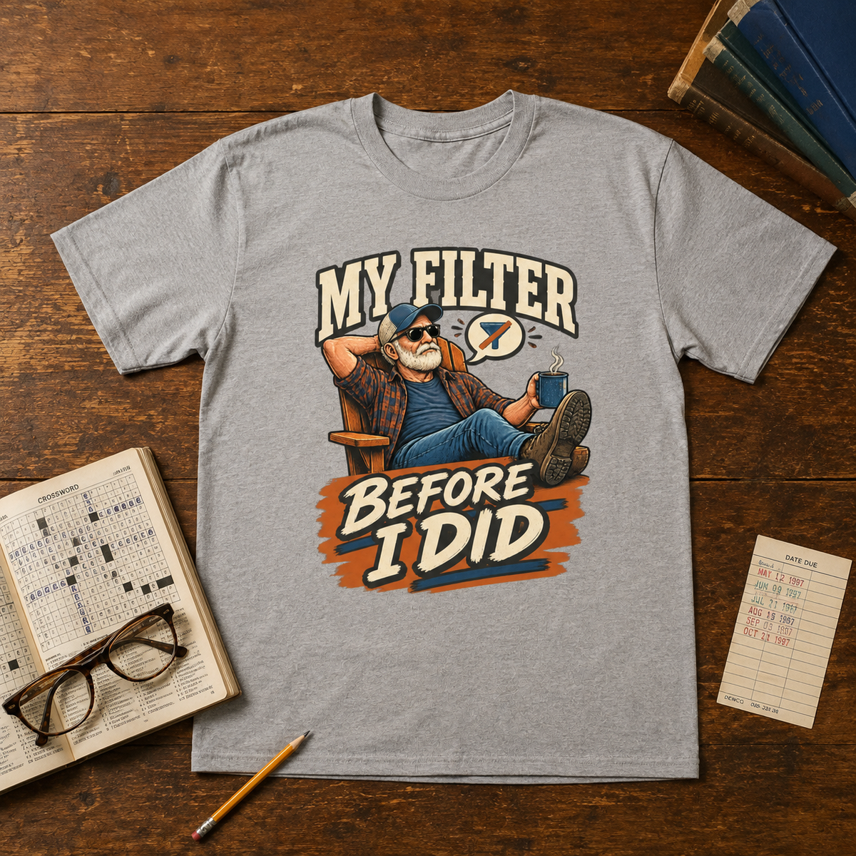 "My Filter Before I Did" Vintage T-Shirt