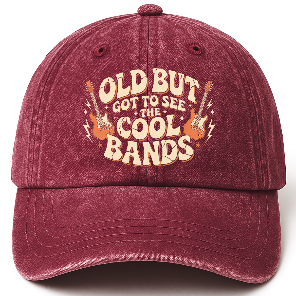 Wine Red vintage washed cap with Old But Got to See the Cool Bands printed front design