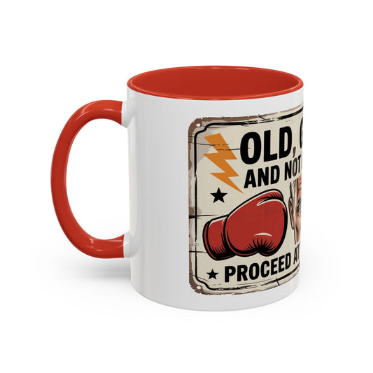 Old, Grumpy and Not in the Mood Ceramic Coffee Mug