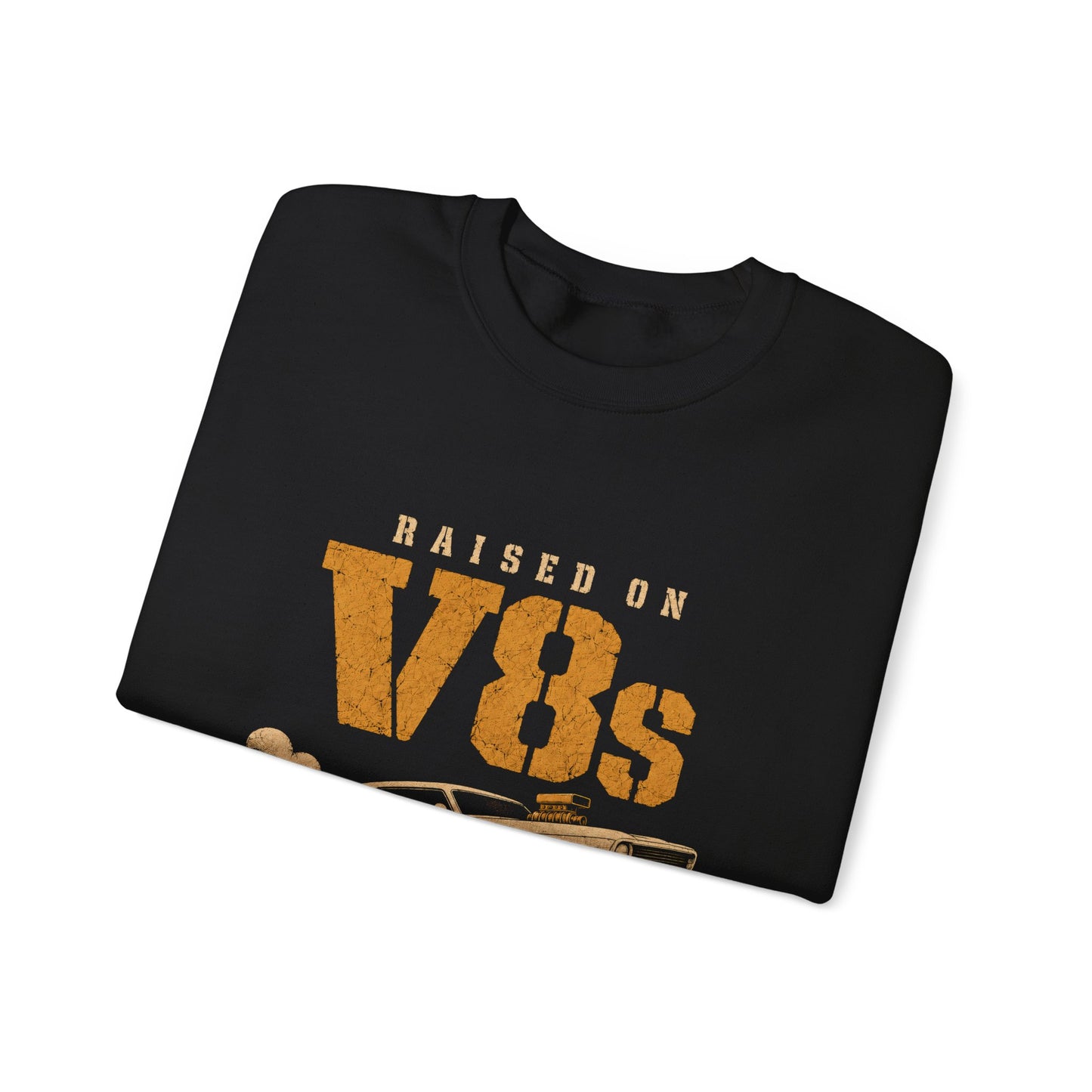 "Raised on V8s and Bad Decisions" Vintage Sweatshirt