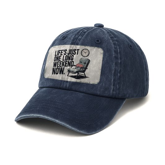 “Life’s Just One Long Weekend Now.” Retro Recliner Plate Cap