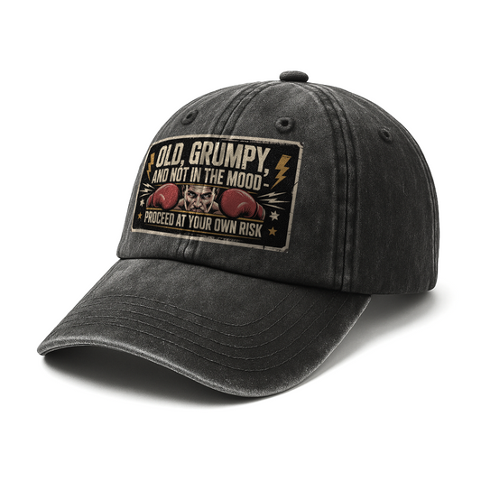 “Old, Grumpy, And Not In The Mood – Proceed At Your Own Risk” Fight Poster Grit Cap