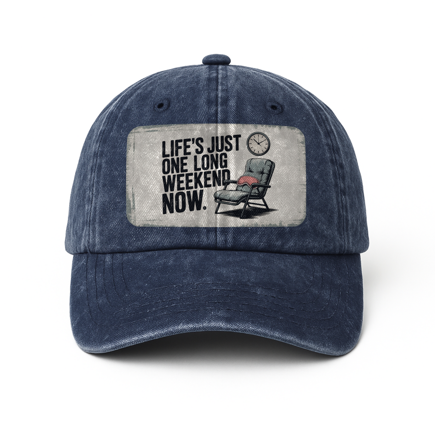 “Life’s Just One Long Weekend Now.” Retro Recliner Plate Cap