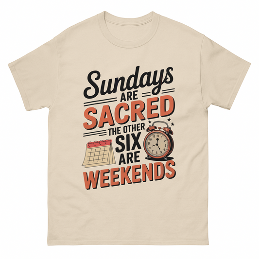 "Sundays Are Sacred. The Other Six Are Weekends." Vintage T-Shirt