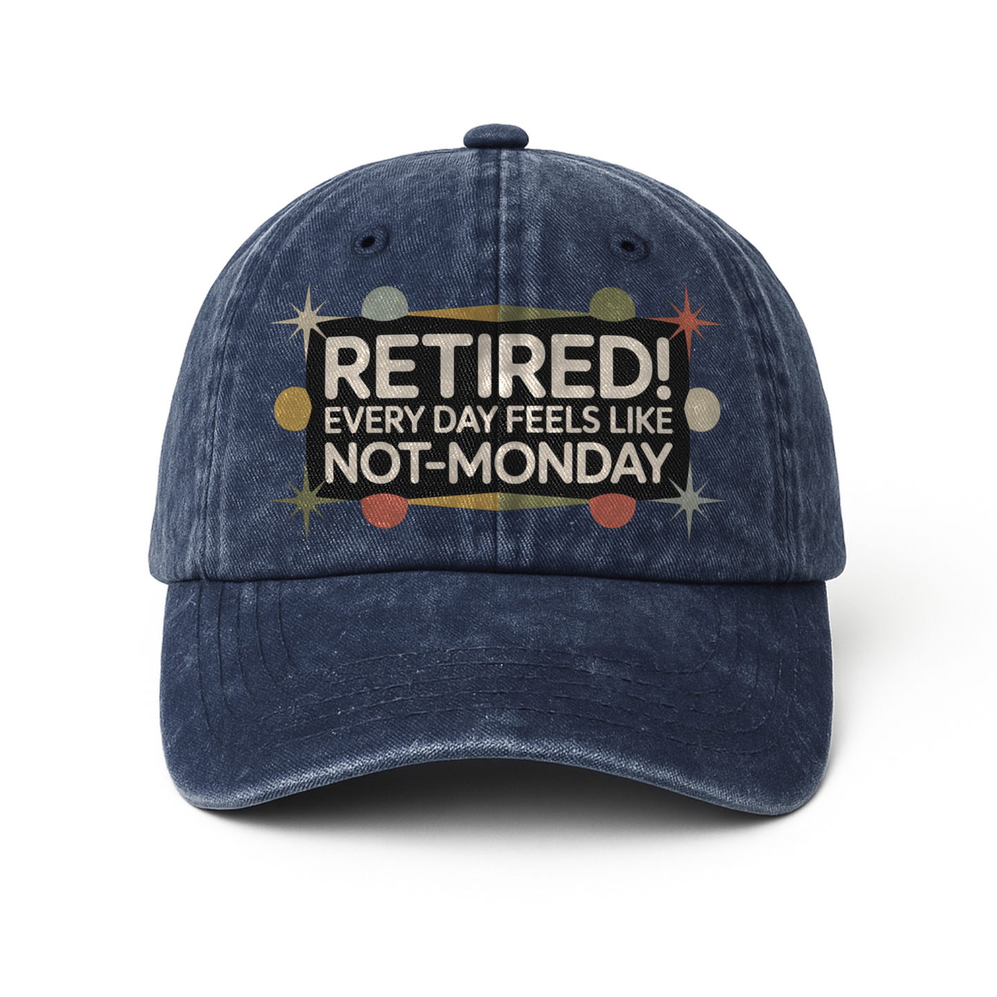 “Retired! Every Day Feels Like Not-Monday” Retro Stardust Lounge Cap