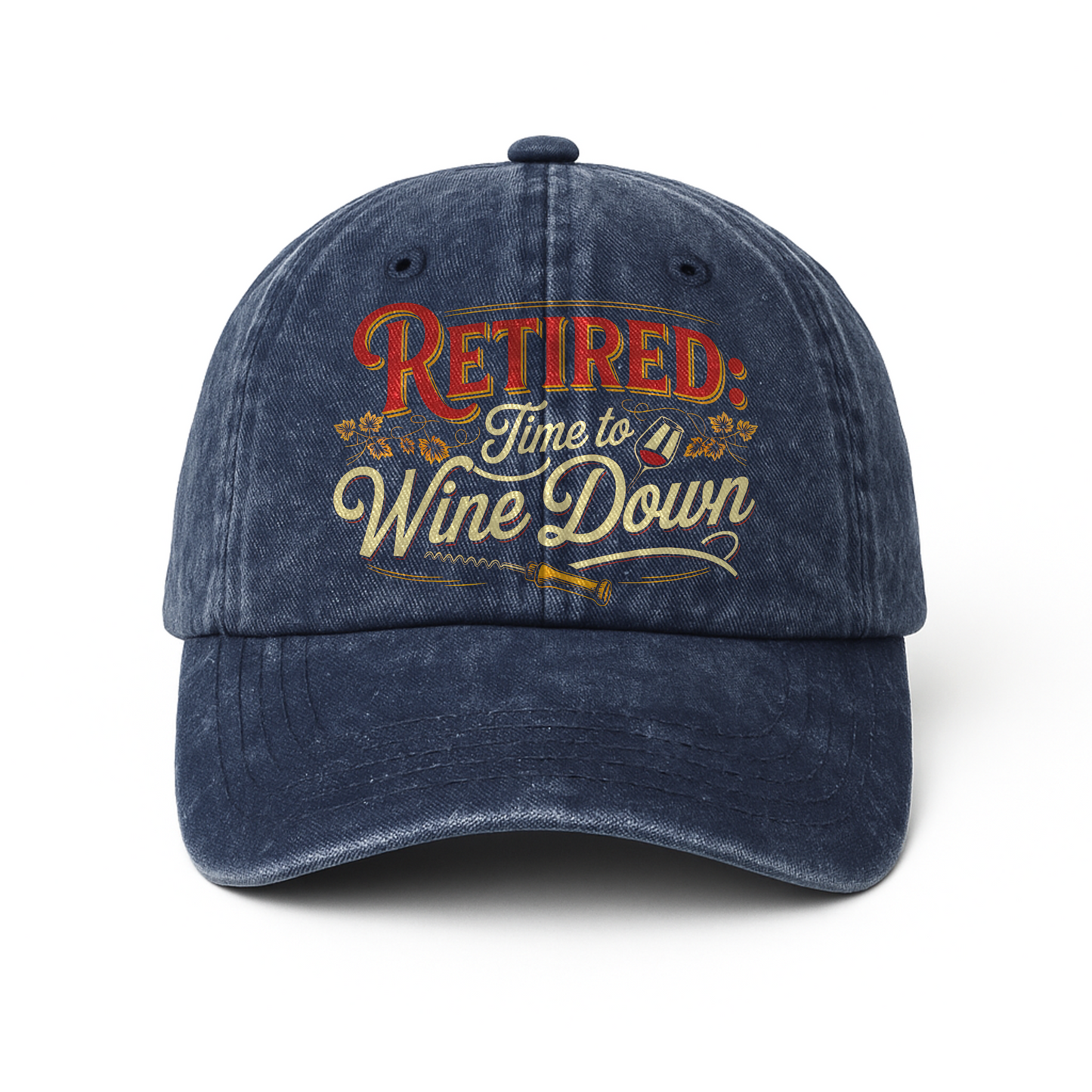 “Retired: Time To Wine Down” Vineyard Script Chill Cap