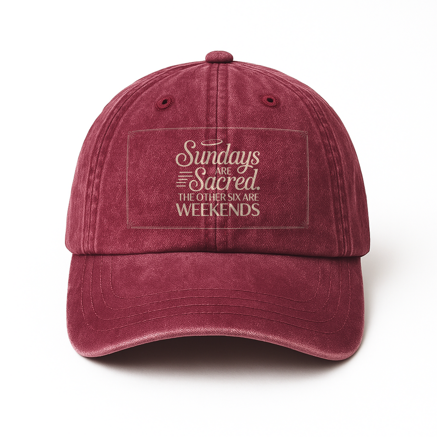 “Sundays Are Sacred. The Other Six Are Weekends” Retro Signage Chill Cap