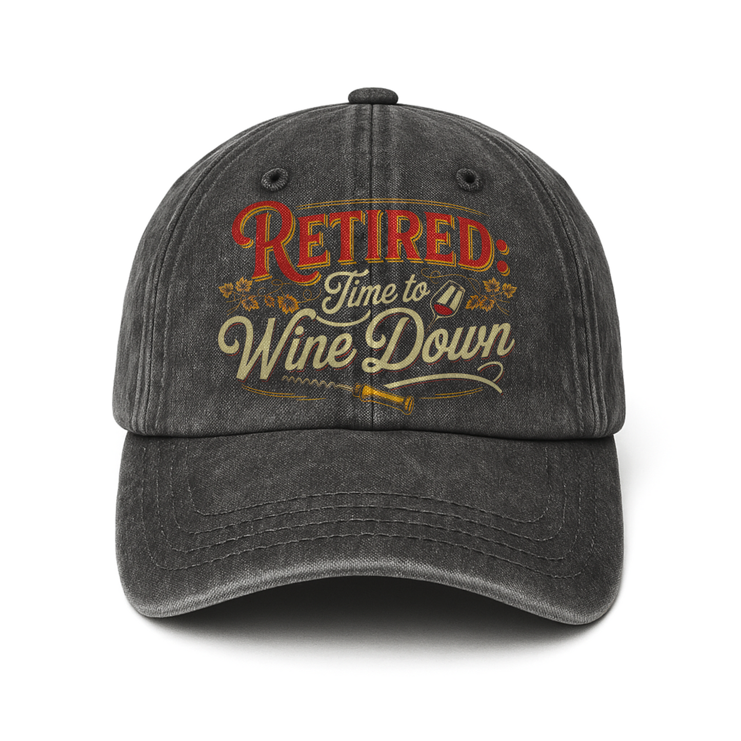 “Retired: Time To Wine Down” Vineyard Script Chill Cap