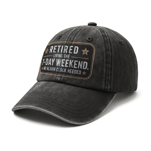 “Retired. Living the 7-Day Weekend.” Rusted West Creed Cap