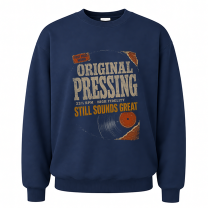 Navy vintage sweatshirt with Original Pressing Still Sounds Great printed front design