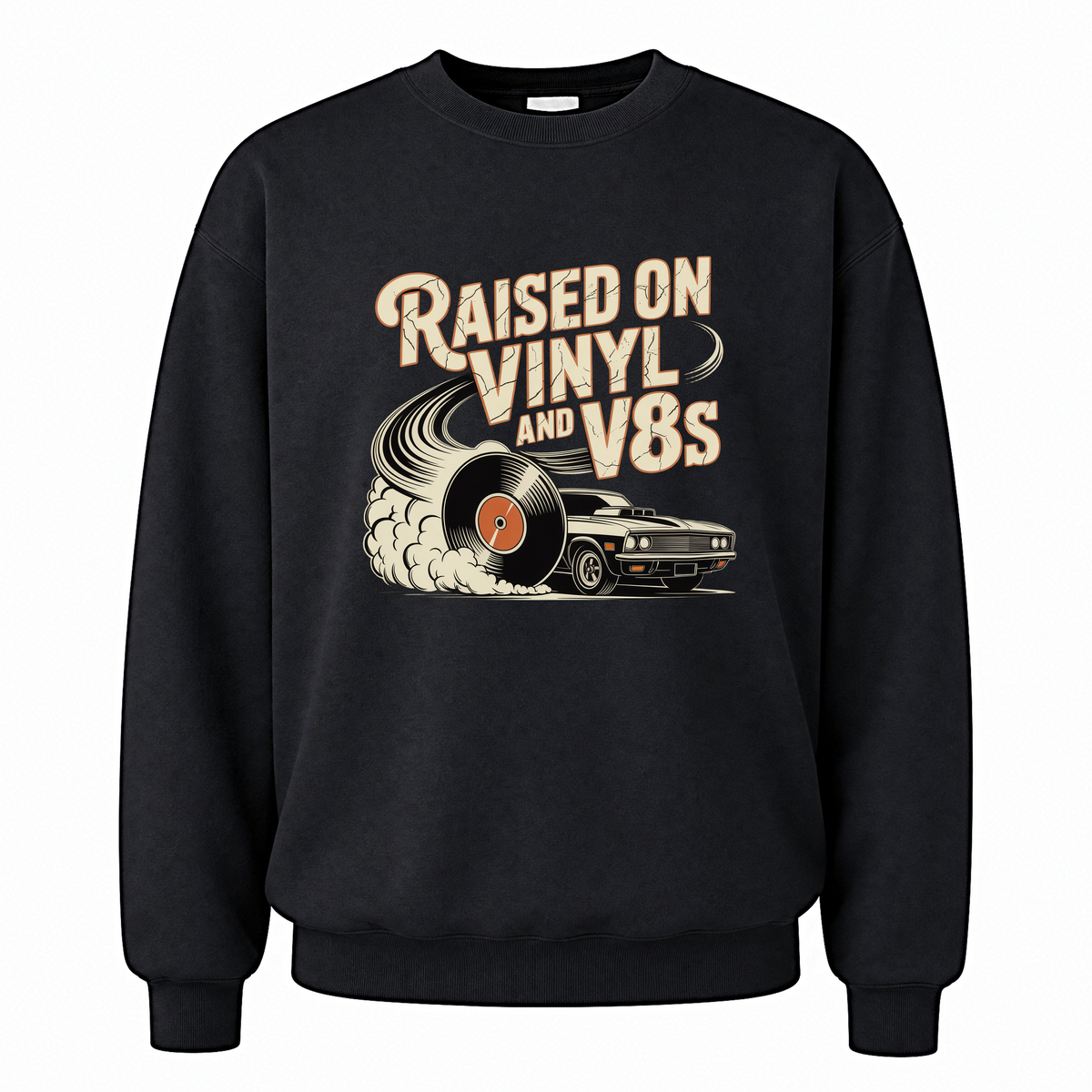Black vintage sweatshirt with Raised on Vinyl and V8s printed front design