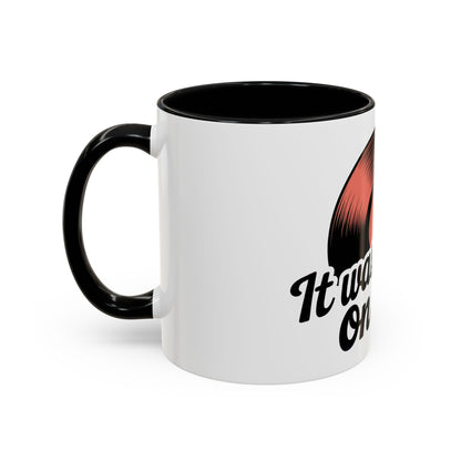 It Was Better On Vinyl Ceramic Coffee Mug