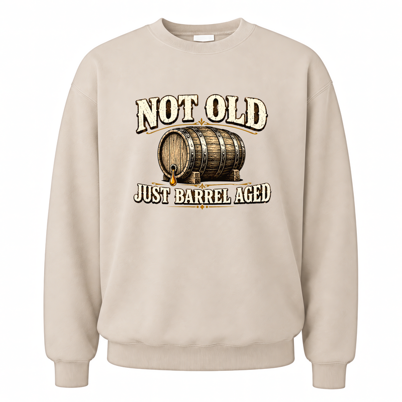 Sand vintage sweatshirt with Not Old, Just Barrel Aged printed front design