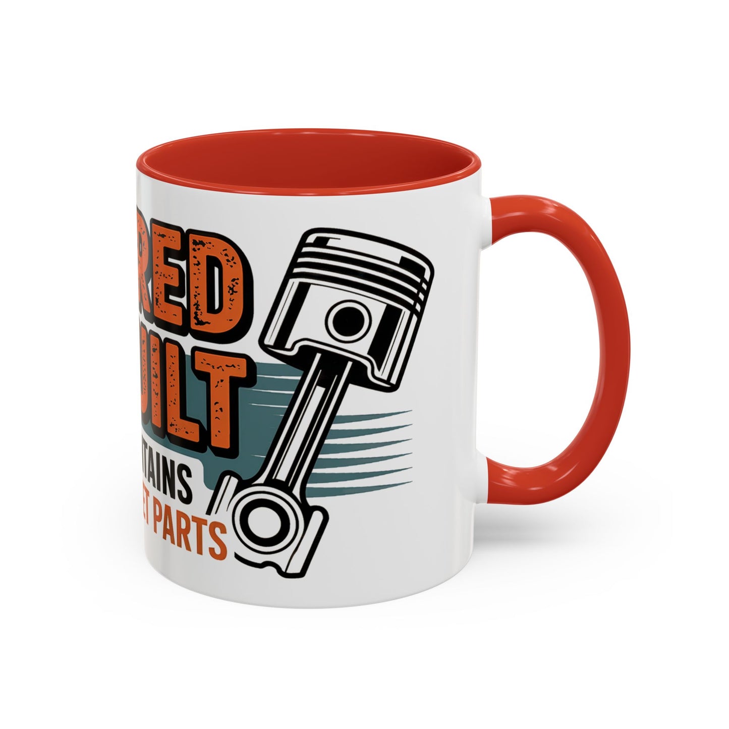 Retired and Rebuilt. Body Contains Aftermarket Parts Ceramic Coffee Mug