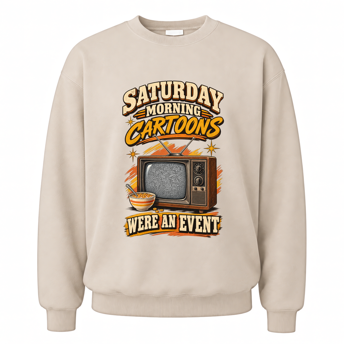 Sand vintage sweatshirt with Saturday Morning Cartoons Were an Event printed front design