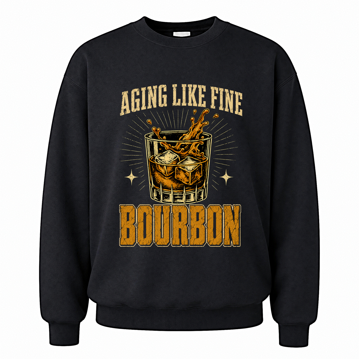 Black vintage sweatshirt with Aging Like Fine Bourbon printed front design