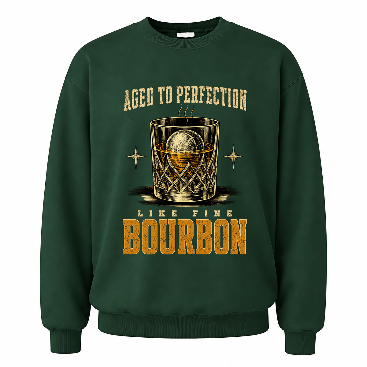 Forest Green vintage sweatshirt with Aged To Perfection Like Fine Bourbon printed front design