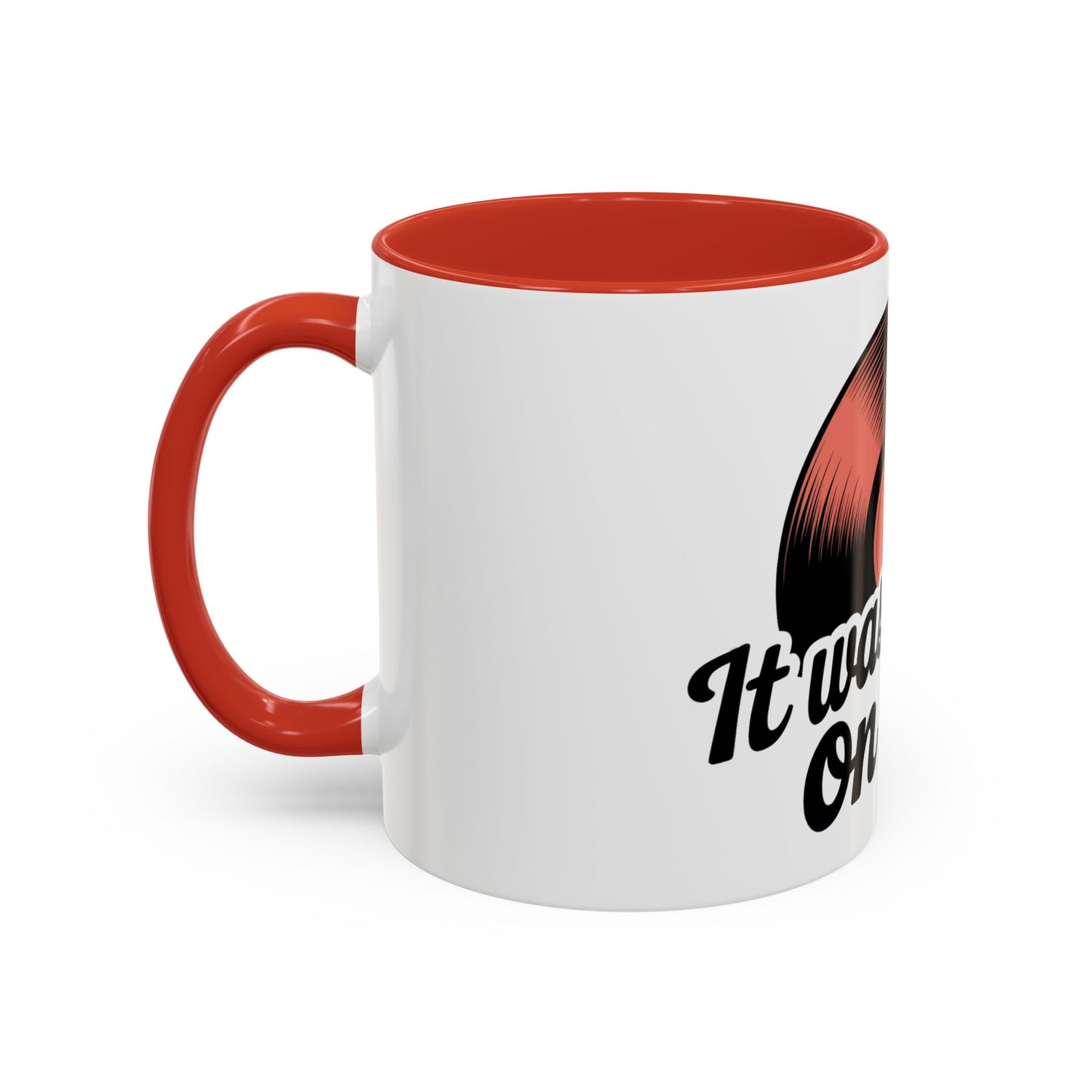 It Was Better On Vinyl Ceramic Coffee Mug