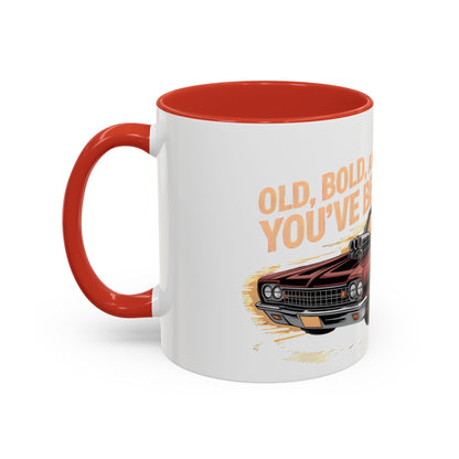 Old, Bold and Behind the Wheel. You've Been Warned Ceramic Coffee Mug