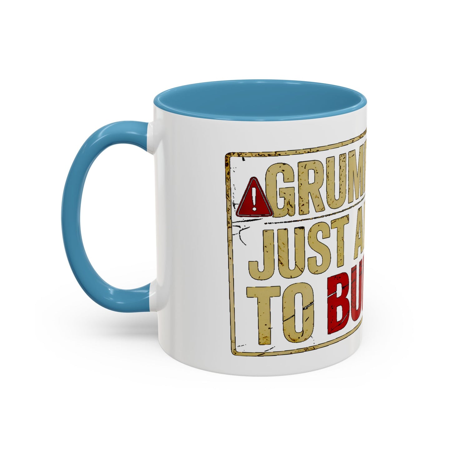 Grumpy? Nah. Just Allergic to Bullsh*t. Ceramic Coffee Mug