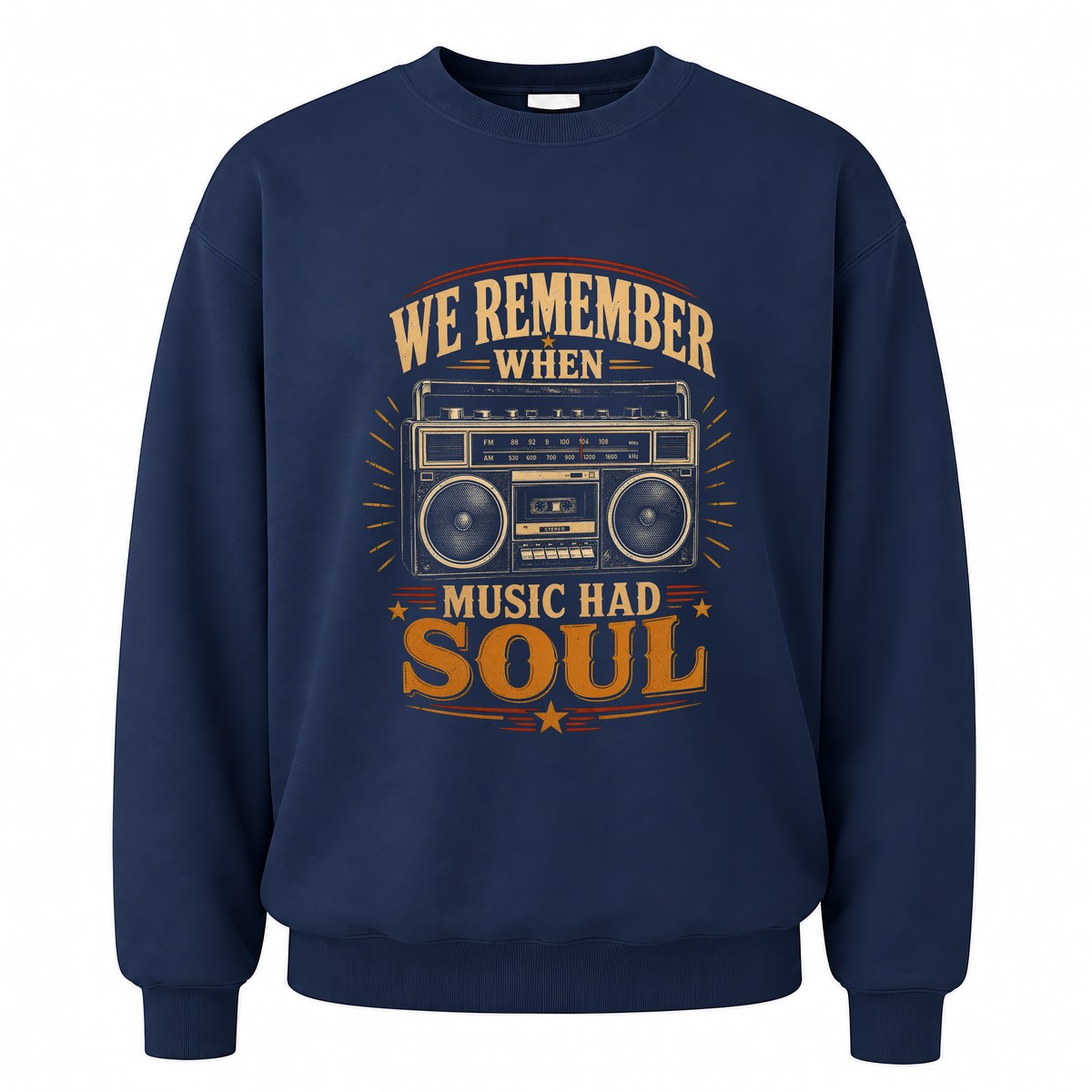 Navy vintage sweatshirt with We Remember When Music Had Soul printed front design