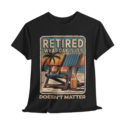 "Retired. What Day Is It? Doesn’t Matter" Vintage T-Shirt