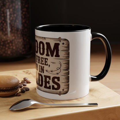 Wisdom Ain’t Free, I Paid in Decades Ceramic Coffee Mug