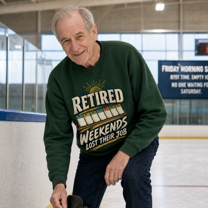"Retired. Weekends Lost Their Job" Vintage Sweatshirt