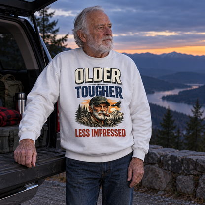 "Older Tougher Less Impressed" Vintage Sweatshirt