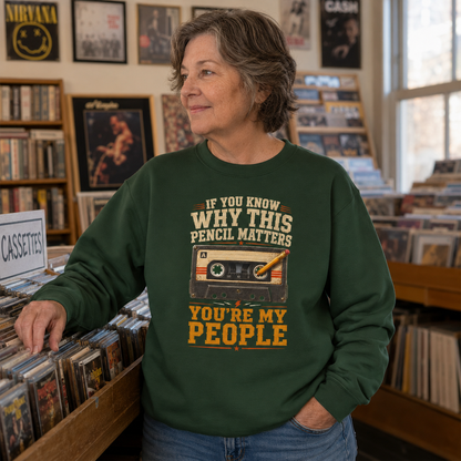 "If You Know Why This Pencil Matters, You're My People" Vintage Sweatshirt