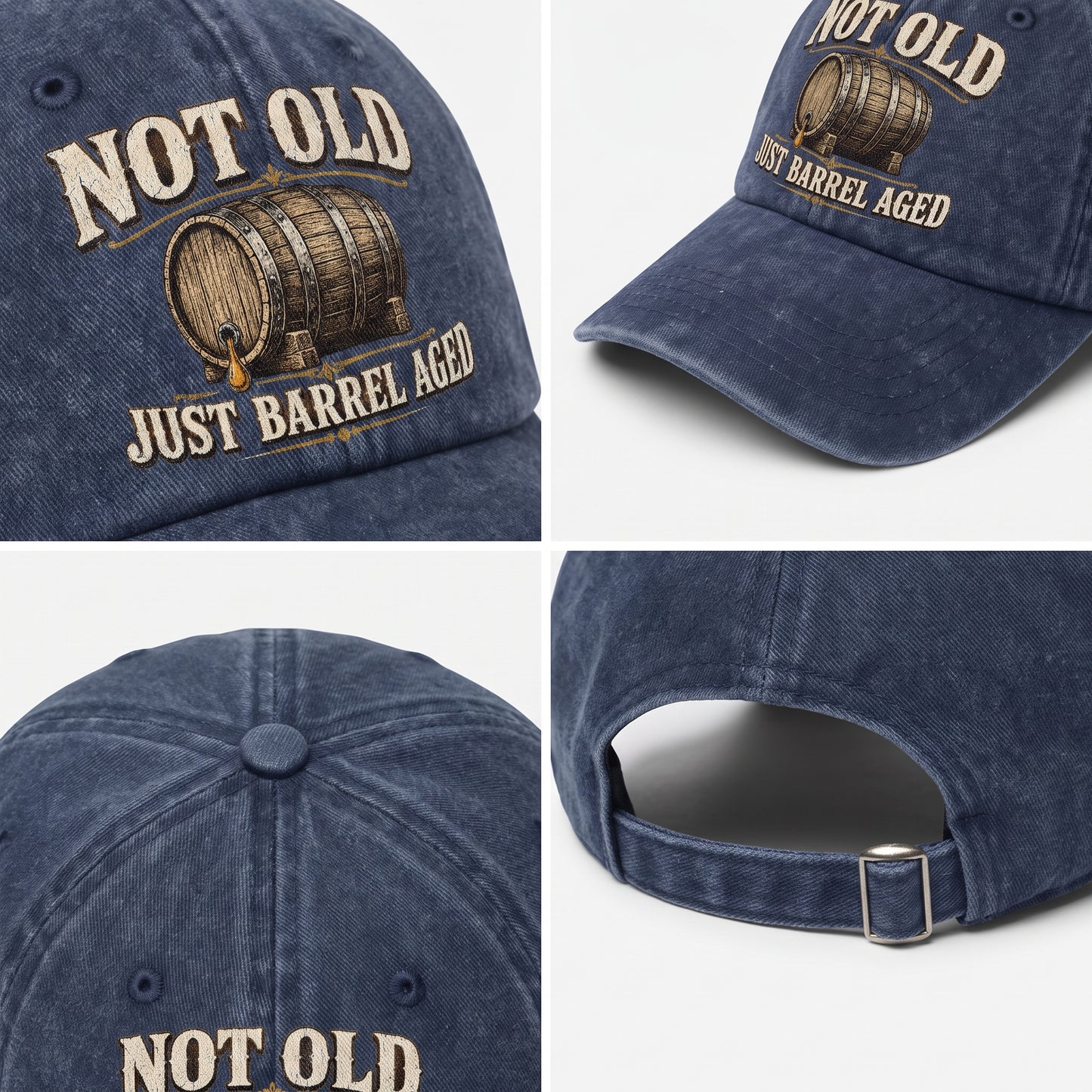 "Not Old, Just Barrel Aged" Vintage Washed Cap