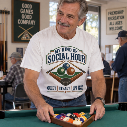 "My Kind Of Social Hour. Quiet Steady One Shot At A Time" Vintage T-Shirt
