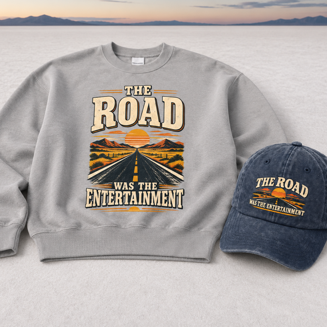 "The Road Was The Entertainment" Vintage Sweatshirt