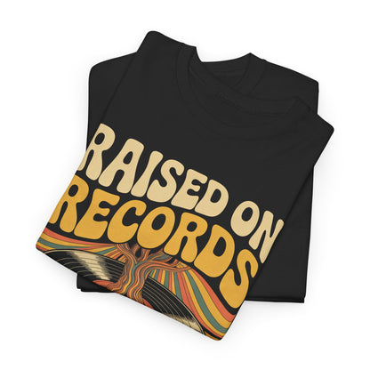 "Raised On Records. Refined By Time" Vintage T-Shirt