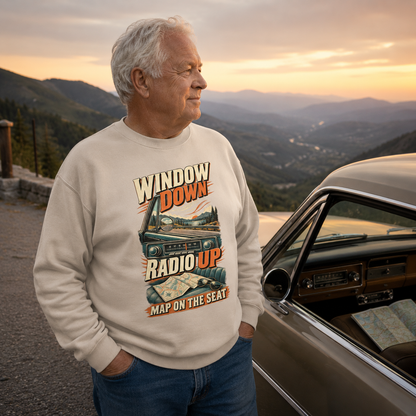 "Window Down Radio Up. Map On The Seat" Vintage Sweatshirt