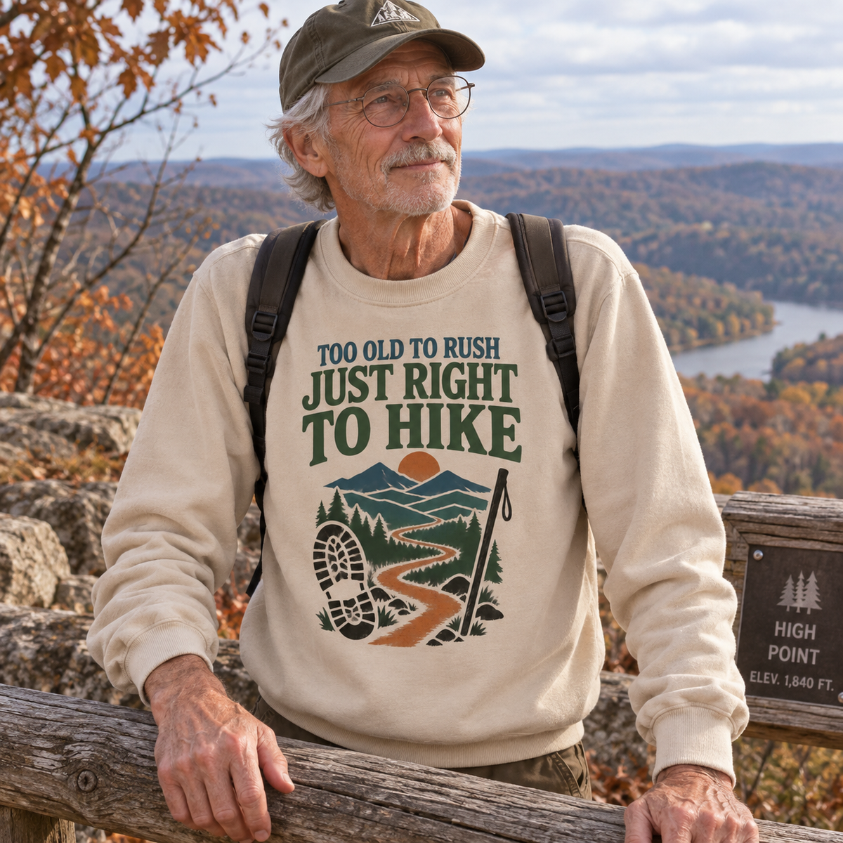 "Too Old To Rush. Just Right To Hike" Vintage Sweatshirt