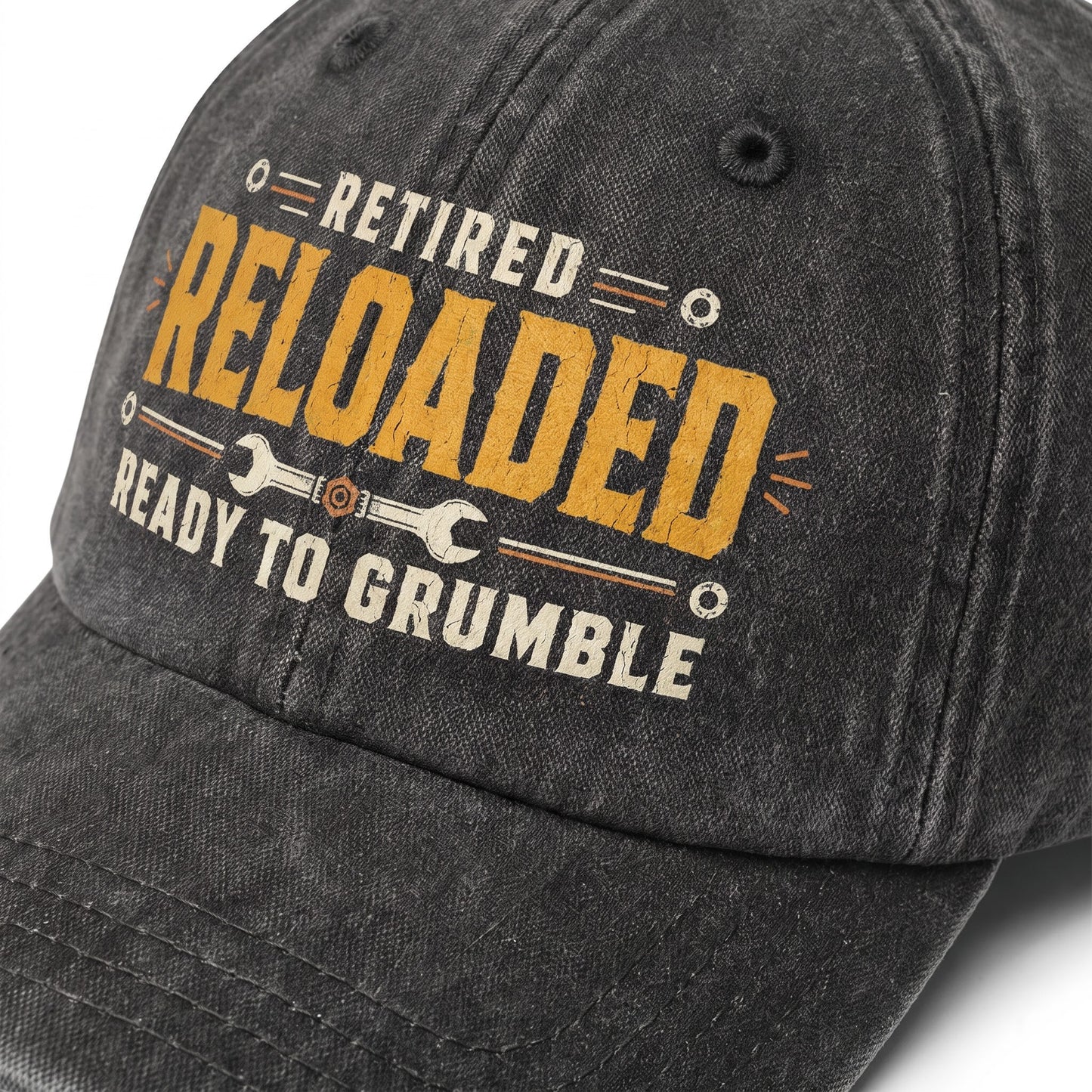 "Retired. Reloaded. Ready to Grumble" Vintage Washed Cap