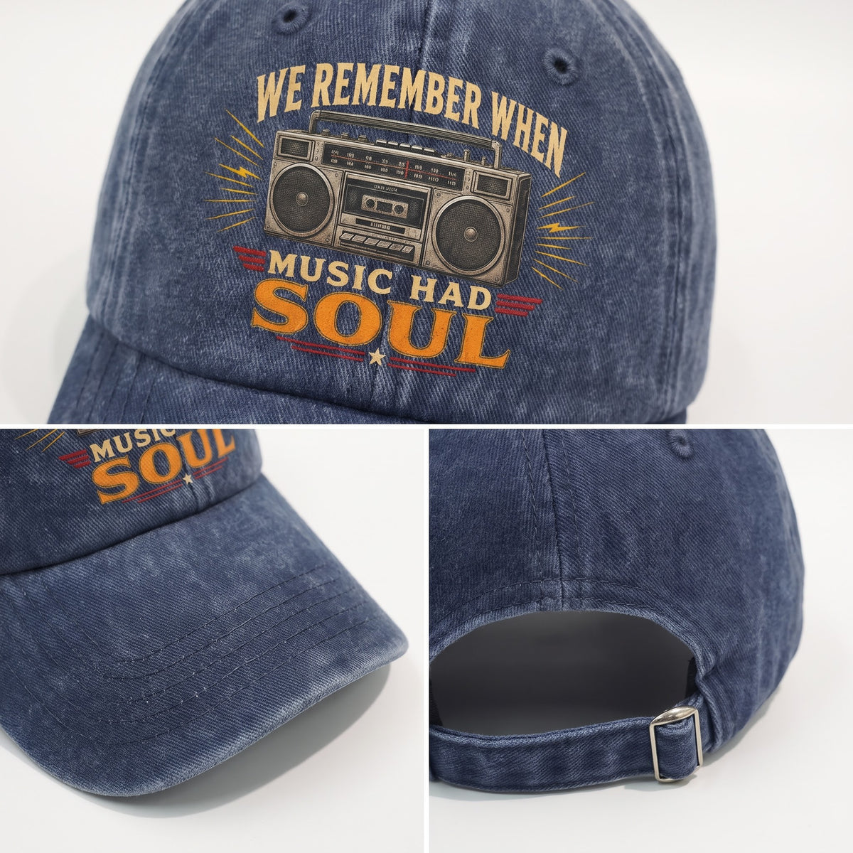 A collage showing three views of a washed blue denim baseball cap with a vintage boombox graphic and the text 'WE REMEMBER WHEN MUSIC HAD SOUL' on the front, plus close-ups of the brim and back strap.
