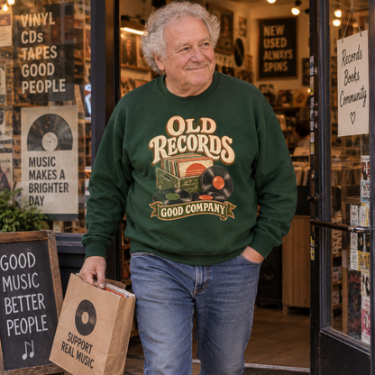"Old Records. Good Company" Vintage Sweatshirt