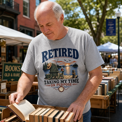 "Retired. Taking My Time On Purpose" Vintage T-Shirt