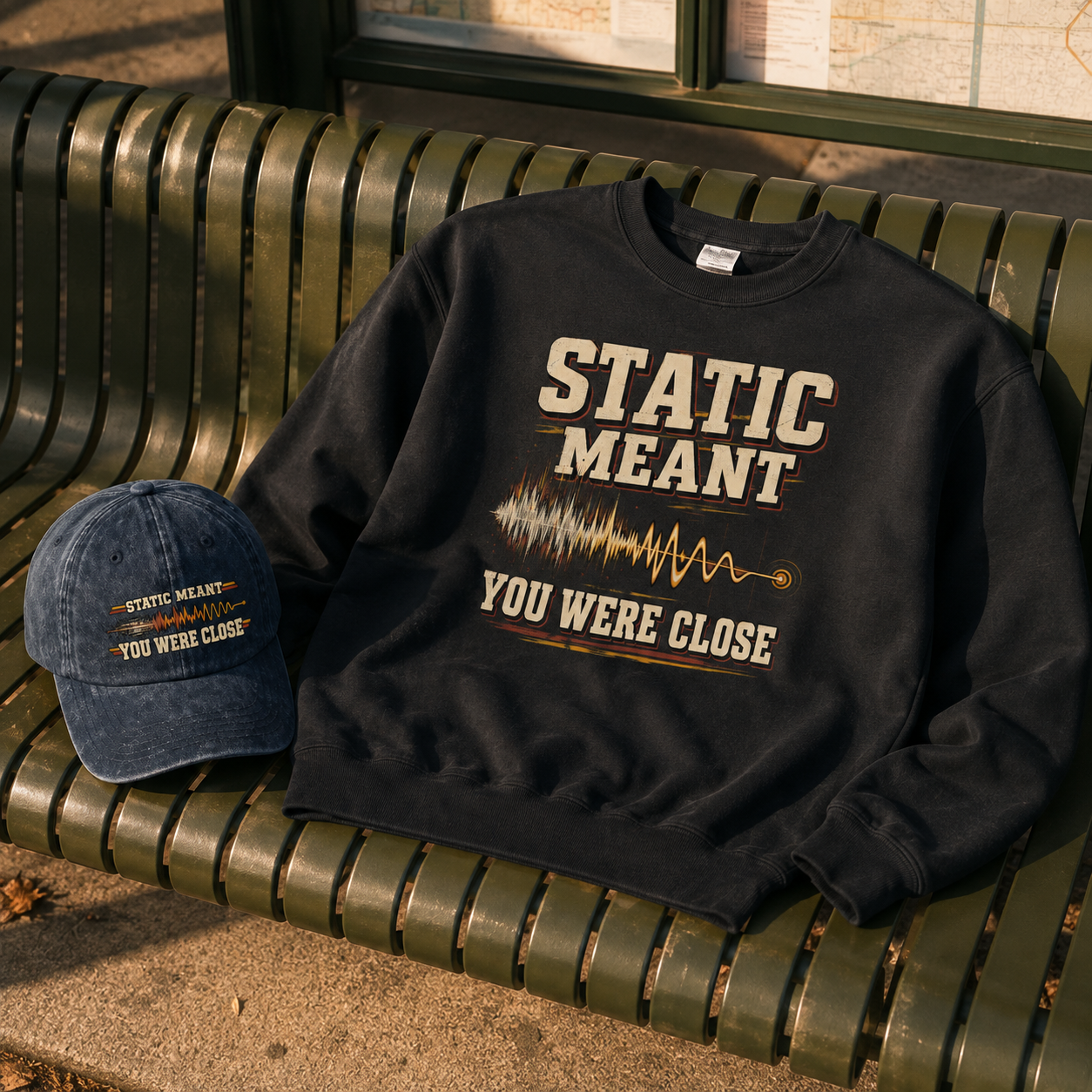 "Static Meant You Were Close" Vintage Sweatshirt