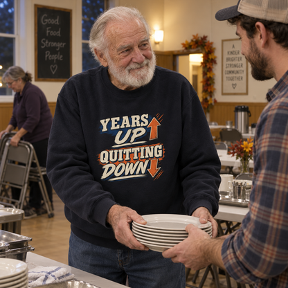 "Years Up. Quitting Down" Vintage Sweatshirt