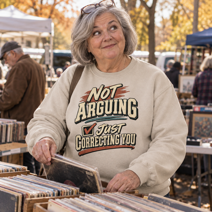 "Not Arguing. Just Correcting You" Vintage Sweatshirt