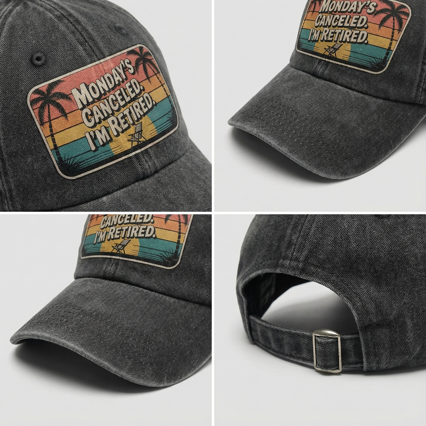 “Monday’s Canceled. I’m Retired.” Sunset Fadewave Chill Cap
