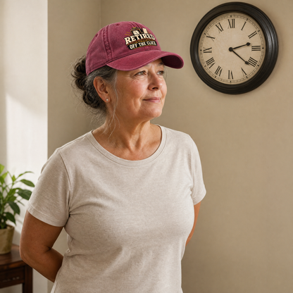 "Retired. Finally Off The Clock" Vintage Washed Cap