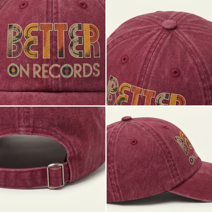 "Better On Records" Vinyl Music Washed Cap